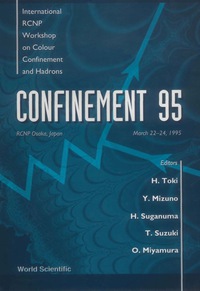 Imagen de portada: Color Confinement And Hadrons - Proceedings Of The International Rcnp Workshop 1st edition 9789810223946