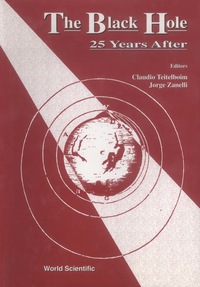 Omslagafbeelding: Black Hole, Twenty-five Years After, The 1st edition 9789810233419
