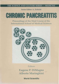 Cover image: Chronic Pancreatitis - Proceedings Of The 92nd Course Of The International School Of Medical Sciences 1st edition 9789810234409