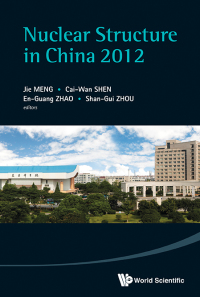 Omslagafbeelding: NUCLEAR STRUCTURE IN CHINA 2012 9789814447478