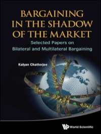 Omslagafbeelding: BARGAINING IN THE SHADOW OF THE MARKET 9789814447560
