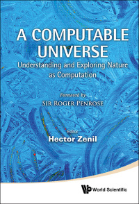 Imagen de portada: COMPUTABLE UNIVERSE, A 9789814374293