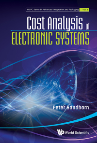 Imagen de portada: COST ANALYSIS OF ELECTRONIC SYSTEMS 9789814383349