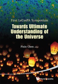 Cover image: TOWARDS ULTIMATE UNDERSTANDING OF THE UNIVERSE 9789814449366