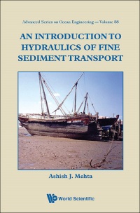Cover image: INTRODUCTION TO HYDRAULICS OF FINE SEDIMENT TRANSPORT, AN 9789814449489