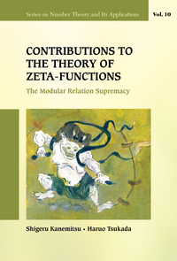 Imagen de portada: CONTRIBUTIONS TO THE THEORY OF ZETA-FUNCTIONS 9789814449618