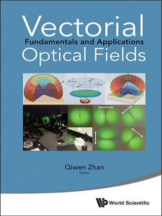 Cover image: Vectorial Optical Fields: Fundamentals and Applications 9789814449885