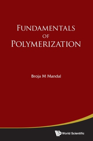Imagen de portada: Fundamentals of Polymerization 9789814322461