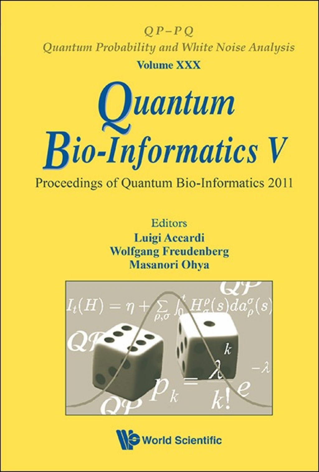 Quantum Bio-Informatics V