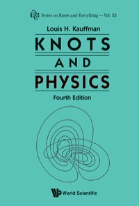 Cover image: KNOTS AND PHYSICS, FOURTH EDITION 4th edition 9789814383011