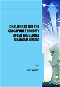 Imagen de portada: Challenges For The Singapore Economy After The Global Financial Crisis 9789814343930