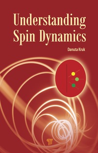Cover image: Understanding Spin Dynamics 1st edition 9789814463492