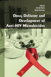 Cover image: Drug Delivery and Development of Anti-HIV Microbicides 1st edition 9789814463560