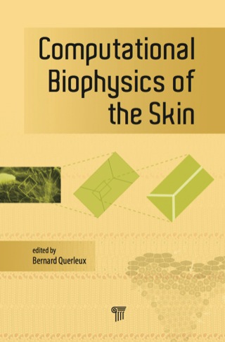 Imagen de portada: Computational Biophysics of the Skin 1st edition 9789814463843