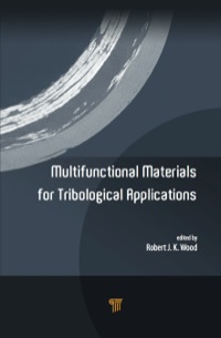 Imagen de portada: Multifunctional Materials for Tribological Applications 1st edition 9789814463904