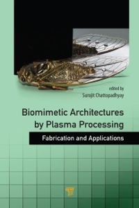 Cover image: Biomimetic Architectures by Plasma Processing 1st edition 9789814463942