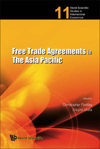 Imagen de portada: Free Trade Agreements In The Asia Pacific 9789814271387