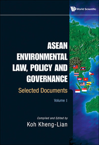 Omslagafbeelding: Asean Environmental Law, Policy And Governance: Selected Documents (Volume I) 9789814261180