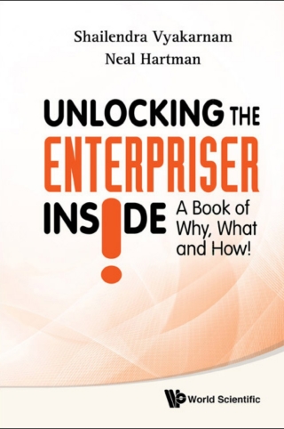 Cover image: Unlocking the Enterpriser Inside!: A Book of Why, What and How! 9789812818744