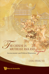 Imagen de portada: CHINESE IN SOUTHEAST ASIA & BEYOND,THE 9789812790477
