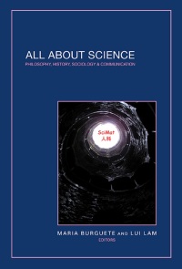 Imagen de portada: All About Science: Philosophy, History, Sociology & Communication 9789814472920
