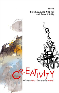 Cover image: Creativity: When East Meets West 9789812388261