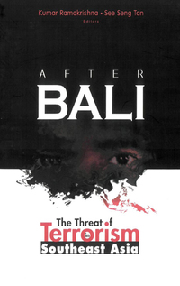 Imagen de portada: After Bali: The Threat Of Terrorism In Southeast Asia 9789812387141