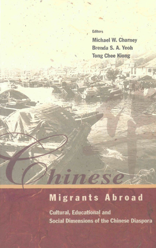 Cover image: Chinese Migrants Abroad: Cultural, Educational, and Social Dimensions of the Chinese Diaspora 9789812380418