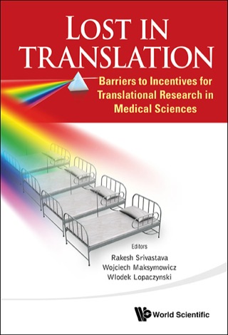 Cover image: Lost in Translation: Barriers to Incentives for Translational Research in Medical Sciences 9789814489065