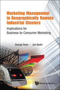 Cover image: MKT MGT GEOGRAPHIC REMOTE INDUST CLUSTER 9789814383059