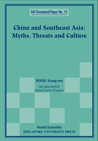 Imagen de portada: China and Southeast Asia: Myths, Threats, and Culture 9789810238988