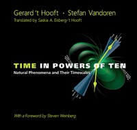 Cover image: Time In Powers Of Ten: Natural Phenomena And Their Timescales 9789814489805