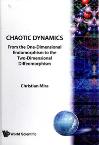 Imagen de portada: Chaotic Dynamics: From The One-dimensional Endomorphism To The Two-dimensional Diffeomorphism 1st edition 9789971503246
