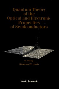 صورة الغلاف: Quantum Theory Of The Optical And Electronic Properties Of Semiconductors 1st edition 9789810200244