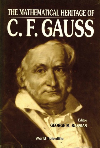Cover image: Mathematical Heritage Of C F Gauss, The 1st edition 9789810202019