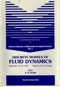 表紙画像: Discrete Models Of Fluid Dynamics 1st edition 9789810205218