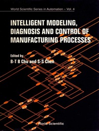 Cover image: Intelligent Modeling, Diagnosis And Control Of Manufacturing Processes 1st edition 9789810208172