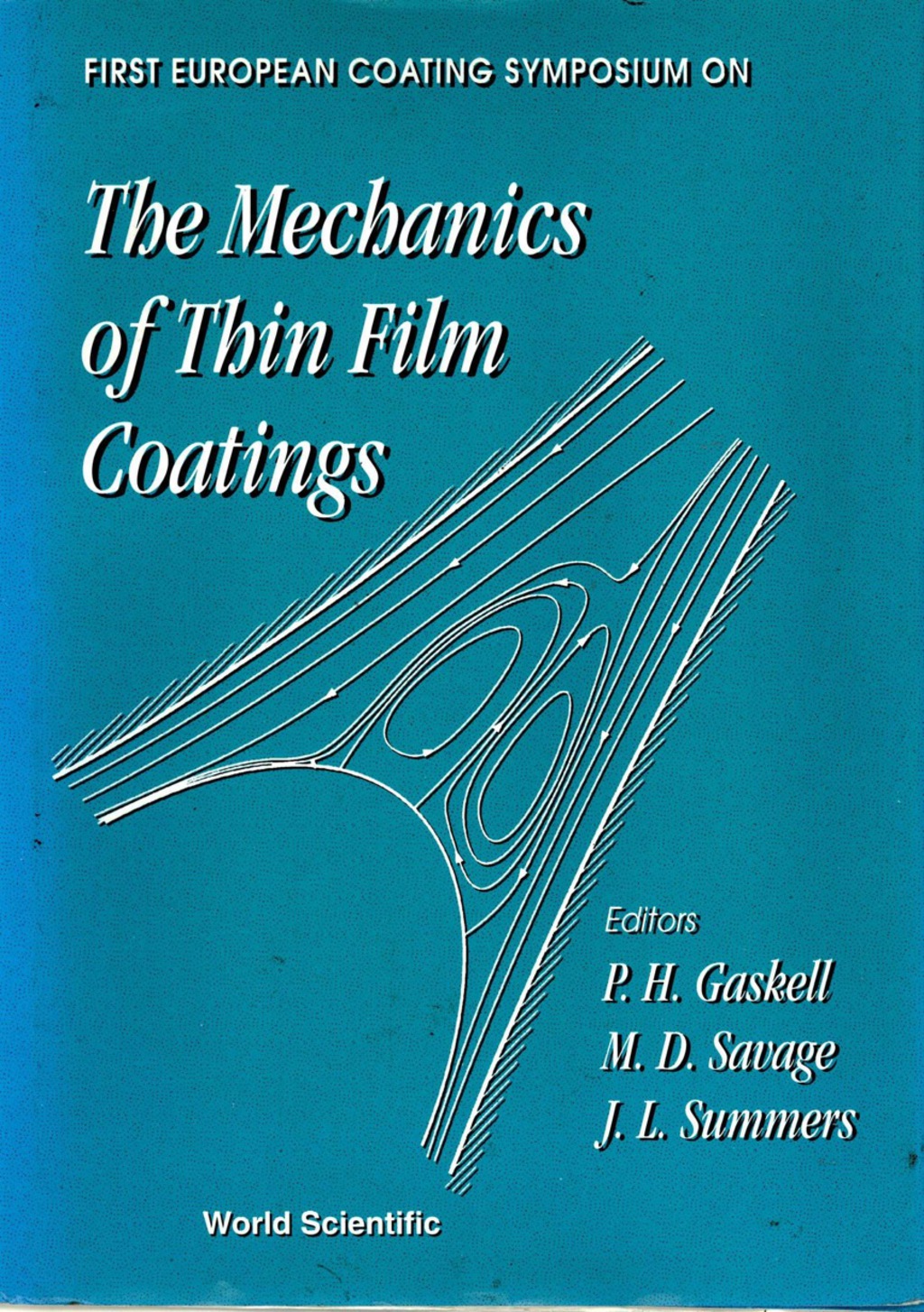 Mechanics Of Thin Film Coatings, The – Proceedings Of The First European Coating Symposium 1st Edition