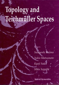 Imagen de portada: Topology And Teichmuller Spaces - Proceedings Of The 37th Taniguchi Symposium 1st edition 9789810226862