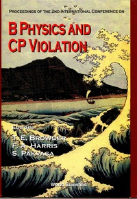 表紙画像: B Physics And Cp Violation: Proceedings Of The 2nd International Conference 1st edition 9789810233709
