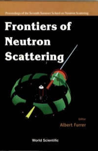 Imagen de portada: FRONTIERS OF NEUTRON SCATTERING 9789810240691