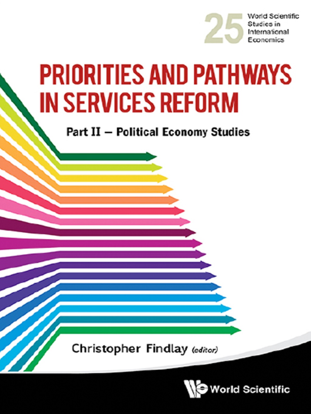 Priorities and Pathways in Services Reform — Part II: Political Economy Studies