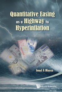Cover image: QUANTITATIVE EASING AS A HIGHWAY TO HYPERINFLATION 9789814504911