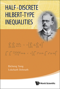 Imagen de portada: HALF-DISCRETE HILBERT-TYPE INEQUALITIES 9789814504973