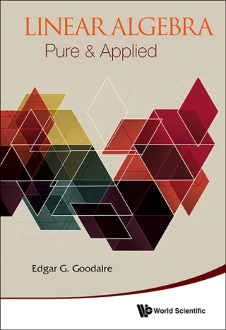 Cover image: Linear Algebra: Pure & Applied 9789814508360