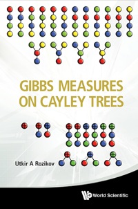 Imagen de portada: GIBBS MEASURES ON CAYLEY TREES 9789814513371