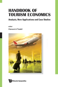 Cover image: HANDBOOK OF TOURISM ECONOMICS 9789814327077
