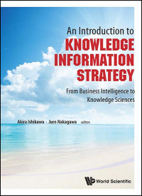 Cover image: INTRO TO KNOWLEDGE INFORMAT STRATEGY, AN 9789814324427