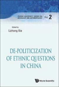 Imagen de portada: De-politicization Of Ethnic Questions In China 9789814513852
