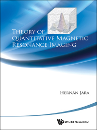 Imagen de portada: THEORY OF QUANTITATIVE MAGNETIC RESONA.. 9789814295239